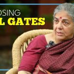 Organic Growth and Bill Gates Exposé: Vandana Shiva Unveils the Truth
