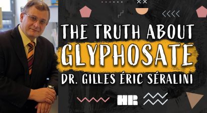 Dr. Gilles-Éric Séralini – The Truth About Glyphosate